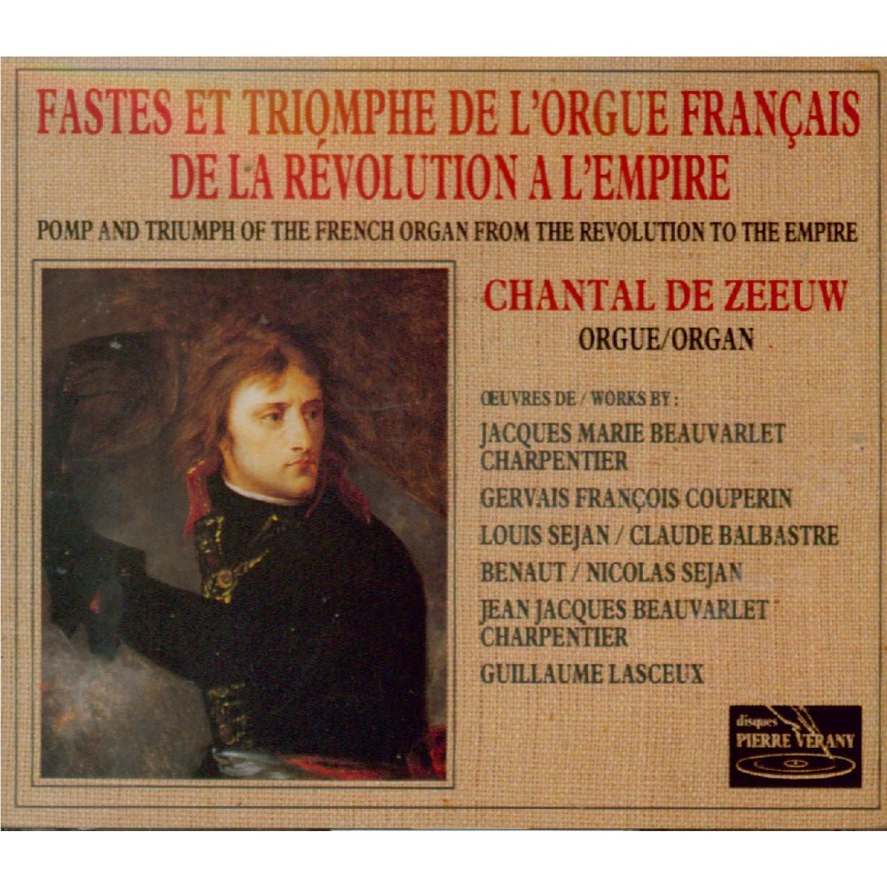 Fastes et triomphe de l'orgue français..
